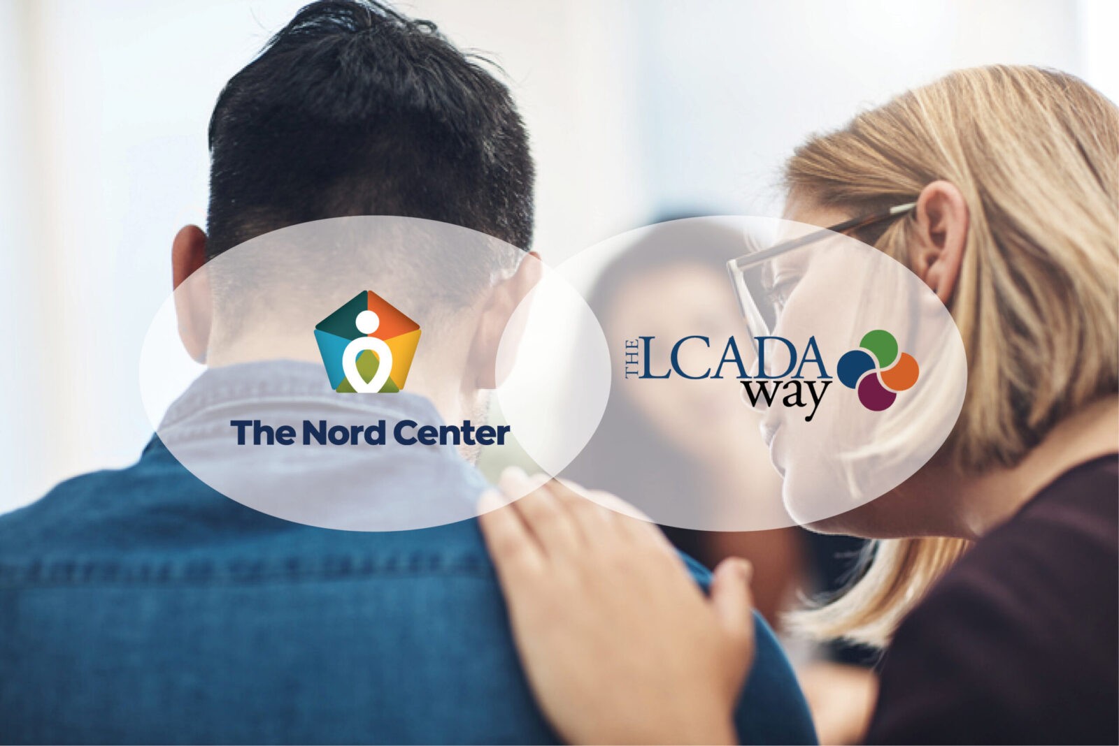 Nord Center and The LCADA Way Announce Joint Crisis Service Expansion